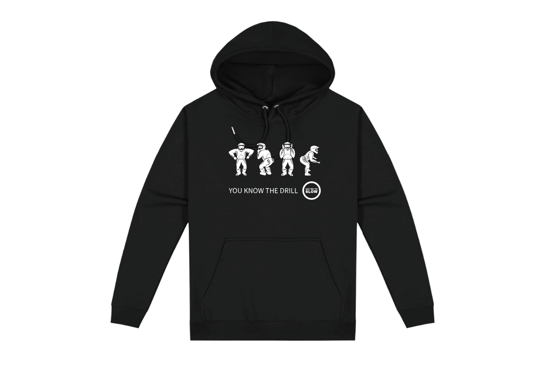 Say No To Slow Hoodie